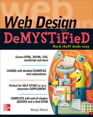 Web Design DeMYSTiFieD de Wendy Willard