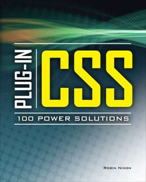 Plug-In CSS 100 Power Solutions de Robin Nixon