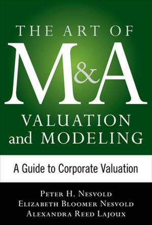 The Art of M&A Strategy: A Guide to Building Your Company's Future through Mergers, Acquisitions, and Divestitures de Kenneth Smith