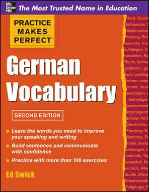 Practice Makes Perfect German Vocabulary de Ed Swick