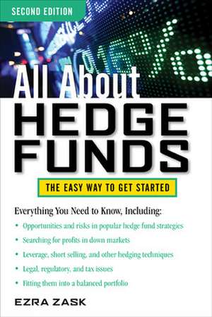 All About Hedge Funds, Fully Revised Second Edition de Ezra Zask