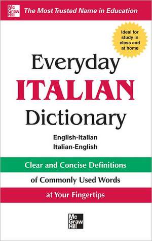 Everyday Italian Dictionary de McGraw-Hill