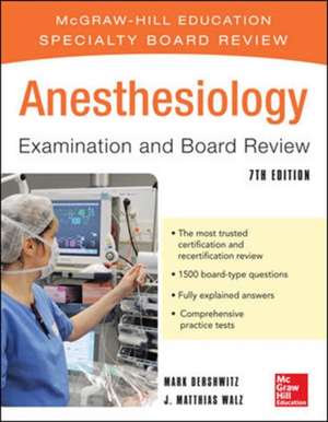 Anesthesiology Examination and Board Review 7/E de Mark Dershwitz