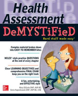 Health Assessment Demystified de Mary Digiulio