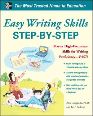 Easy Writing Skills Step-by-Step de Ann Longknife