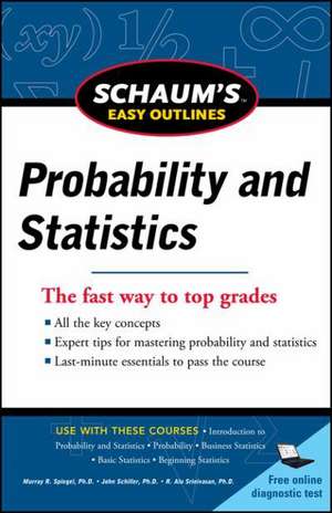 Schaum's Easy Outline of Probability and Statistics, Revised Edition de John Schiller