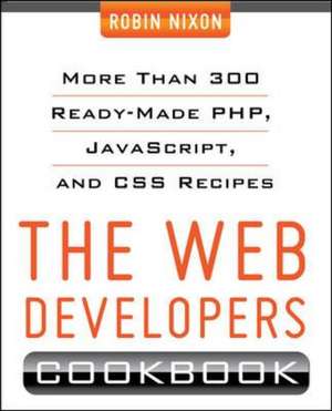 Web Developer's Cookbook de Robin Nixon