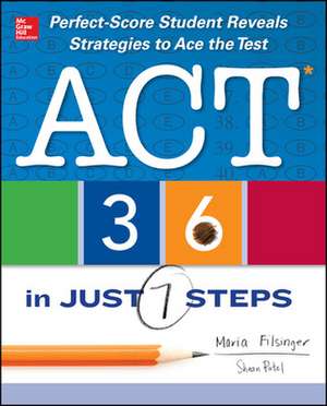 ACT 36 in Just 7 Steps de Maria Filsinger