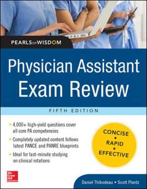 Physician Assistant Exam Review, Pearls of Wisdom de Daniel Thibodeau