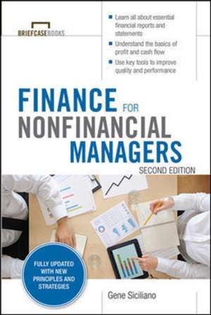 Finance for Nonfinancial Managers, Second Edition (Briefcase Books Series) de Gene Siciliano