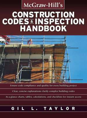 Construction Codes & Inspection Handbook de Gil L. Taylor