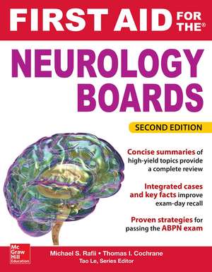 First Aid for the Neurology Boards, 2nd Edition de Michael Rafii