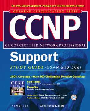 CCNP Cisco Support Study Guide (Exam 640-506) [With CDROM] de Inc Syngress Media