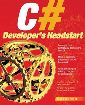 C# Developer's Headstart de Mark Michaelis