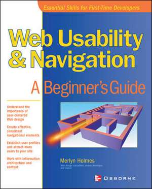 Web Usability and Navigation: A Beginner's Guide de Merlyn Holmes