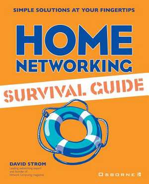 Home Networking Survival Guide de David Strom