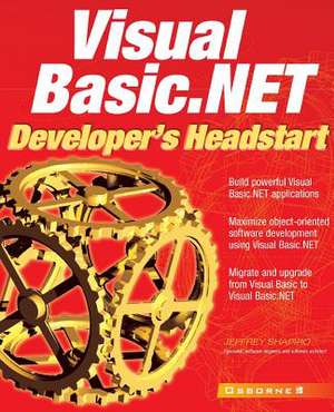 Visual Basic.Net Developer's Headstart de Jeffrey Shapiro