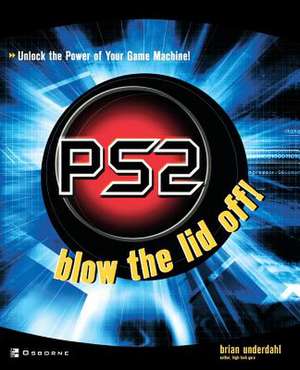 Ps2: Blow the Lid Off! de Brian Underdahl