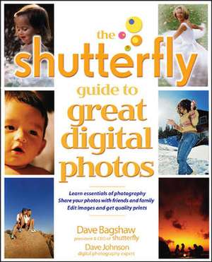 The Shutterfly Guide to Great Digital Photos de Jeffrey Housenbold