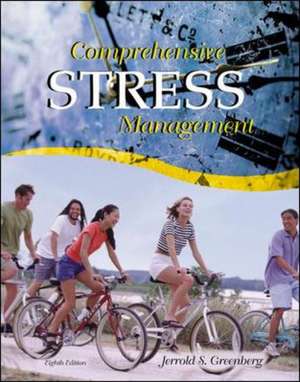 Comprehensive Stress Management with PowerWeb/OLC Bind-in Passcard and HealthQuest CD-Rom de Jerrold Greenberg