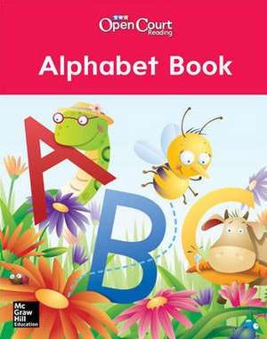 Open Court Reading Grade K Alphabet Little Book