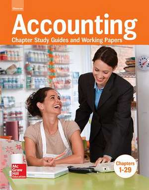 Accounting: Chapter Study Guides and Working Papers, Chapters 1-29