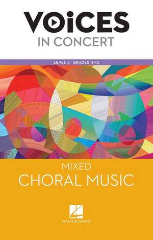 Hal Leonard Voices in Concert, Level 4 Treble Choral Music Book, Grades 11-12