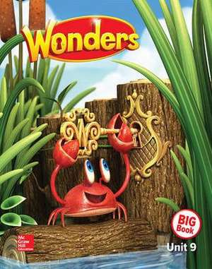 Wonders Reading/Writing Workshop Big Book, Volume 9, Grade K