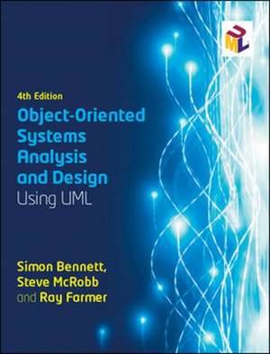 Object-Oriented Systems Analysis and Design Using UML de Simon Bennett