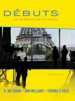 Debuts: An Introduction to French de H. Jay Siskin