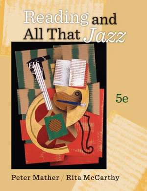 Looseleaf for Reading and All That Jazz de Peter Mather