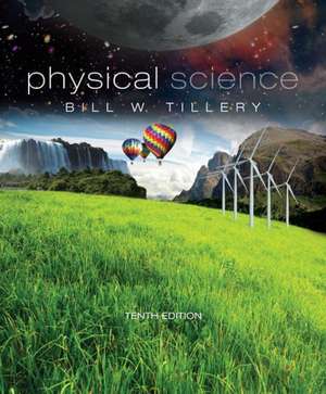 Loose Leaf Version for Physical Science de Bill Tillery