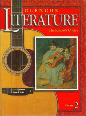 Glencoe Literature: The Reader's Choice, Course 2, Student Edition de McGraw-Hill