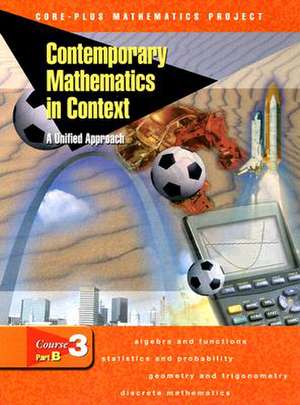 Contemporary Mathematics in Context Course 3 Part B: A Unified Approach de McGraw-Hill Education