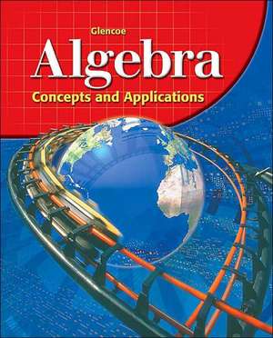 Glencoe Algebra: Concepts and Applications