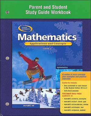 Mathematics: Applications and Concepts, Course 2, Parent and Student Study Guide Workbook de McGraw-Hill