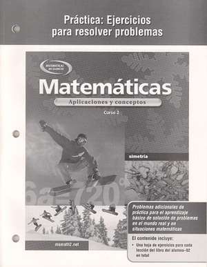 Matematicas Practica: Aplicaciones y Conceptos, Curso 2 de McGraw-Hill Education