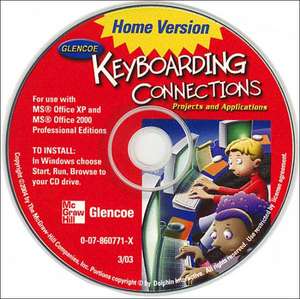 Glencoe Keyboarding Connections: Projects and Applications, Home Version CD-ROM de McGraw-Hill Education