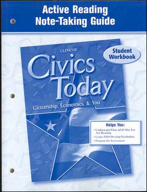 Civics Today: Student Workbook de Douglas Fisher