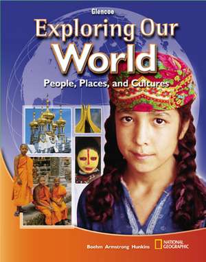 Exploring Our World, Student Edition de McGraw-Hill