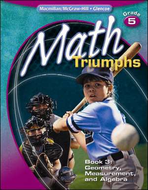 Math Triumphs, Book 3 Grade 5: Geometry, Measurement, and Algebra de McGraw-Hill Education