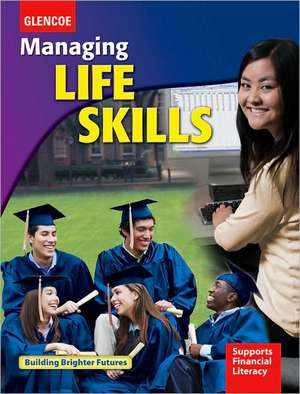 Managing Life Skills, Student Edition: A History of the World, Early Ages, Student Edition de McGraw-Hill Education