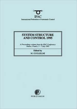 System Structure and Control 1995 de M. Guglielmi