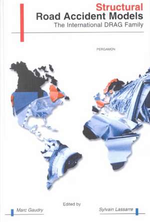 Structural Road Accident Models de Marc J. I. Gaudry