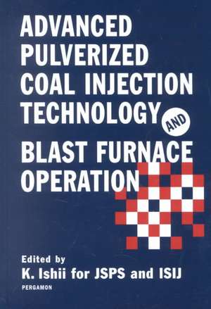 Advanced Pulverized Coal Injection Technology and Blast Furnace Operation de K. Ishii