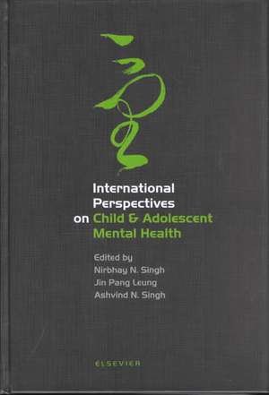 International Perspectives on Child and Adolescent Mental Health de N. Singh