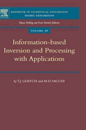 Information-Based Inversion and Processing with Applications de T.J. Ulrych