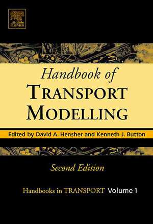 Handbook of Transport Modelling de David A. Hensher