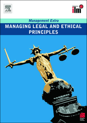 Managing Legal and Ethical Principles: Revised Edition de Elearn