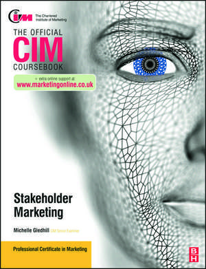 CIM Coursebook Stakeholder Marketing de Michelle Gledhill